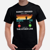 Funny Fishing & PFG T-Shirt - Gift for Fisherman - Bass Masters & Pros Shirt - Sorry I Missed Your Call I Was On The Other Line Shirt - Black, Men