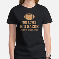 Funny Football Fanatic T-Shirt - She Loves Big Sacks & That New Orleans D Shirt - Ideal Gifts for Football Fans - Game Day Shirt - Black, Women