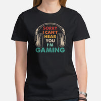 Funny Video Game T-Shirt - Christmas Gaming Gift For Him & Her, A Typical Gamer & Game Lovers - Sorry I Can't Hear You I'm Gaming Shirt - Black, Women