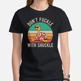 Funny Video Game T-Shirt - Christmas Gaming Gift For Him & Her, A Typical Gamer & Video Game Lovers - Don't Fuckle With Shuckle Shirt - Black, Women