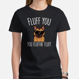 German Shepherd Dog Themed Clothes & Attire - Gifts for GSD G9 Dog Lovers - Funny Canine Tee Shirts For Humans - Fluff You T-Shirt - Black, Women