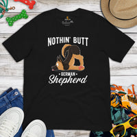 German Shepherd Dog Themed Clothes - Gifts for Dog Moms, Dads & Lovers - Funny Canine Tee Shirts For Humans - Nothing Butt GSD T-Shirt - Black