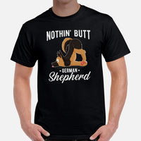 German Shepherd Dog Themed Clothes - Gifts for Dog Moms, Dads & Lovers - Funny Canine Tee Shirts For Humans - Nothing Butt GSD T-Shirt - Black, Men