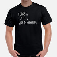 German Shepherd Dog Themed Clothes - Gifts for GSD K9 Dog Lovers - Canine Tee Shirts For Humans - Books, Coffee & German Shepherd Shirt - Black, Men