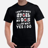 German Shepherd Dog Themed Clothes - Gifts for GSD K9 Dog Lovers - Canine Tee Shirts For Humans - I Don't Always Spoil My Dog T-Shirt - Black, Men