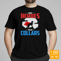 German Shepherd Dog Themed Clothes - Gifts for GSD K9 Dog Lovers - Funny Canine Tee Shirts For Humans - Some Heroes Wear Collars Shirt - Black, Plus Size