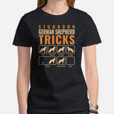 German Shepherd Dog Themed Clothes - Gifts for GSD K9 Dog Lovers - Funny Canine Tee Shirts For Humans - Stubborn GSD Tricks T-Shirt - Black, Women