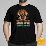 German Shepherd Dog Themed Clothes - Gifts for K9 Dog Moms, Dads & Lovers - Canine Tee Shirts For Humans - I'll Be Watching You T-Shirt - Black, Plus Size