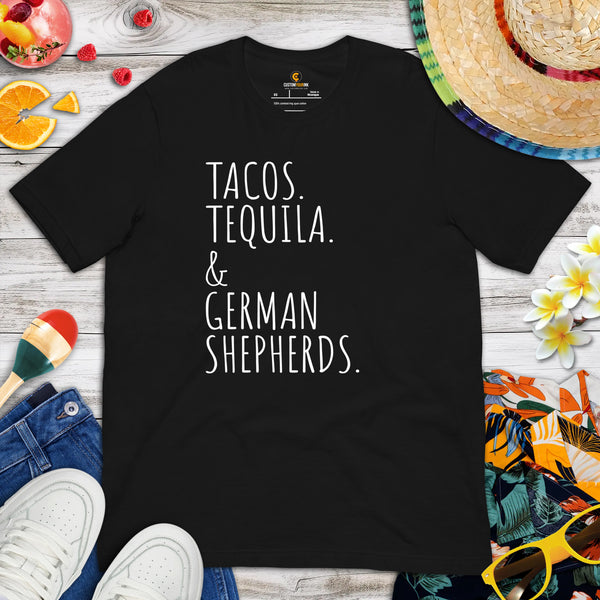 German Shepherd Dog Themed Clothes - Gifts for K9 Dog Moms, Dads & Lovers - Canine Tee Shirts For Humans - Tacos, Tequila & GSD T-Shirt - Black