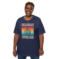 Bookish T-Shirt - Presents, Gift Ideas for Book & Wine Lovers, Readers, Bookworms - I Read Books, I Drink Rum And I Know Things T-Shirt - Navy, Large Size for Overweight
