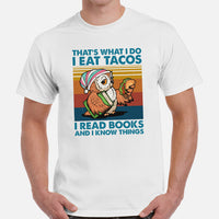 Bookish Taco Tuesday T-Shirt - Presents, Gift Ideas for Book Lovers, Readers, Bookworms - I Eat Tacos, I Read Books And I Know Things Shirt - White, Men