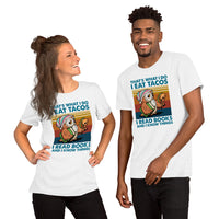 Bookish Taco Tuesday T-Shirt - Presents, Gift Ideas for Book Lovers, Readers, Bookworms - I Eat Tacos, I Read Books And I Know Things Shirt - White, Unisex