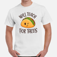 Gift Ideas, Presents For Foodies, Junk Food Lovers - Taco Tee Shirt - Cinco De Mayo Shirts - Will Teach For Tacos Tee - White, Men