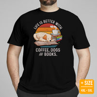 Golden Retriever Dog Themed Clothes - Gift for Dog Lover - Canine Tee Shirts For Humans - Life Is Better With Dogs, Books & Coffee Tee - Black, Plus Size