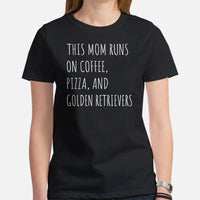 Golden Retriever Dog Themed Clothes - Gift for Dog Moms & Lover - Canine Tee Shirts For Humans - This Mom Runs On Coffee & Pizza Shirt - Black, Women