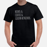 Golden Retriever Dog Themed Clothes - Gifts for Dog Lovers - Canine Tee Shirts For Humans - Books, Coffee & Golden Retrievers T-Shirt - Black, Men