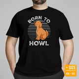 Golden Retriever Dog Themed Clothes - Gifts for Dog Moms, Dads & Lovers - Funny Canine Tee Shirts For Humans - Born To Howl T-Shirt - Black, Plus Size