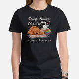 Goldendoodle Dog Themed Clothes - Canine Tee Shirts For Humans - Gifts for Dog Lovers - Dogs, Books & Coffee - Life Is Perfect T-Shirt - Black, Women