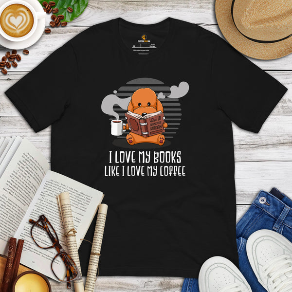 Goldendoodle Dog Themed Clothes - Canine Tee Shirts For Humans - Gifts for Dog Lovers - I Love My Books Like I Love My Coffee T-Shirt - Black