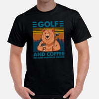 Golf T-Shirt - Unique Gift Ideas for Guys, Men & Women, Golfers, Golf & Coffee Lovers - Funny Golf & Coffee Because Murder Is Wrong Tee - Black, Men