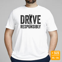 Golf Tee Shirt & Outfit - Unique Gift Ideas for Guys, Men & Women, Golfers & Golf Lover - Funny Drive Responsibly T-Shirt - White, Plus Size