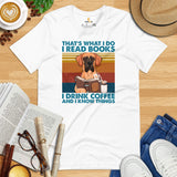 Great Dane Dog Themed Clothes - Canine Tee Shirts For Humans - Gifts for Dog Lovers - I Read Books, Drink Coffee & Know Things T-Shirt - White