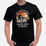 Great Dane Dog Themed Clothes - Canine Tee Shirts For Humans - Gifts for Dog Lovers - Life Is Better With Dogs, Books & Coffee T-Shirt - Black, Men