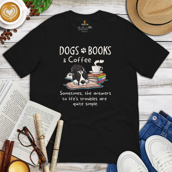 Great Dane Dog Themed Clothes - Funny Canine Tee Shirts For Humans - Gifts for Dog Moms, Dads & Lovers - Dogs, Books And Coffee T-Shirt - Black