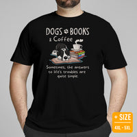 Great Dane Dog Themed Clothes - Funny Canine Tee Shirts For Humans - Gifts for Dog Moms, Dads & Lovers - Dogs, Books And Coffee T-Shirt - Black, Plus Size