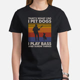 Guitar T-Shirt - Music Band Shirts - Gift Ideas, Present for Guitarist, Bass Guitar Player - I Pet Dogs, Play Bass And Know Things Tee - Black, Women