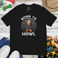 Heeler Dog Themed Clothes & Attire - Funny Canine Tee Shirt & Outfit For Humans - Gifts for Dog Moms, Dads & Lovers - Born To Howl Tee - Black