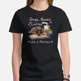 Heeler Dog Themed Clothes - Canine Tee Shirt For Humans - Gifts for Book & Dog Lovers - Dogs, Book & Coffee Life Is Perfect T-Shirt - Black, Women