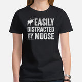 Moose T-Shirt - Gifts for Hunters, Outdoorsmen, Campers, Nature Lovers, Archers - Funny Hunting Shirts - Easily Distracted By Moose T-Shirt - Black, Women