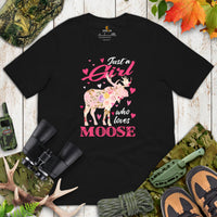 Hunting T-Shirt - Gift for Hunter, Bow Hunter, Archer & Animal Lover - Moose Lover Shirt - Just A Girl Who Loves Moose Floral Shirt - Black