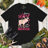 Hunting T-Shirt - Gift for Hunter, Bow Hunter, Archer & Animal Lover - Moose Lover Shirt - Just A Girl Who Loves Moose Floral Shirt - Black