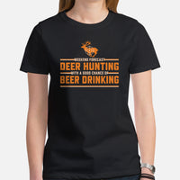 Hunting T-Shirt - Gift for Hunter, Bow Hunter & Beer Lover - Weekend Forecast Deer Hunting With A Good Chance of Beer Drinking Shirt - Black, Women