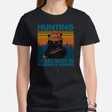 Hunting T-Shirt - Gifts for Hunters, Bow Hunters, Cat Lovers, Cat Mom & Dad - Grumpy Cat Merch - Hunting Because Murder Is Wrong Shirt - Black, Women