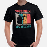 Hunting T-Shirt - Gifts for Hunters - Duck & Deer Hunting Season Shirt - Warning May Spontaneously Start Talking About Hunting Shirt - Black, Men