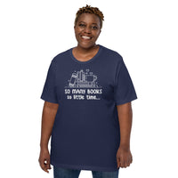 Ideal Book Nerd, Book Lover Gift for Her - So May Books So Little Time Bookish Shirt - Reading Squad Tee for Bookworms, Avid Readers - Navy, Large Size for Overweight