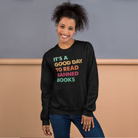 Bookish Sweatshirt - Presents, Gift Ideas for Book Lovers, Readers, Bookworms, Librarians - A Good Day To Read A Banned Book Sweatshirt - Black