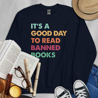 Bookish Sweatshirt - Presents, Gift Ideas for Book Lovers, Readers, Bookworms, Librarians - A Good Day To Read A Banned Book Sweatshirt - Navy