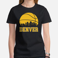 Ideal Christmas Gift for Basketball Lover, Coach & Player - Senior Night, Game Outfit & Attire - Denver Skyline B-ball Fanatic T-Shirt - Black, Women