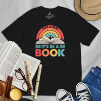 Bookish T-Shirt - Presents, Gift Ideas for Book Lovers, Readers, Bookworms, Librarians - Booklovers Tee - Take A Look It's In A Book Shirt - Black