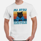Jiu Jitsu Shirt - BJJ, MMA Attire, Wear, Clothes - Gifts for Fighters, Wrestlers & Cat Lovers - Jiu Jitsu Because Murder Is Wrong Tee - White, Men