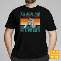 Jiu Jitsu Shirt - BJJ, MMA Attire, Wear, Clothes - Gifts for Fighters, Wrestlers - Touch Me And Your First Armbar Lesson Is Free Tee - Black, Plus Size