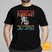 Jiu Jitsu Shirt - BJJ, MMA Attire, Wear, Clothes, Outfit - Gifts for Fighters, Wrestlers - Today Forecast 100% Chance Of Jiu Jitsu Tee - Black, Plus Size