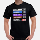 Jiu Jitsu T-Shirt - BJJ, MMA Attire, Wear, Clothes - Gifts for Fighters, Wrestlers - Funny Keep Rolling Until The Belt Turns Black Tee - Black, Men
