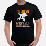 Jiu Jitsu T-Shirt - BJJ, MMA Attire, Wear, Clothes, Outfit - Gifts for BJJ Fighters, Wrestlers - Funny The Art Of Folding Clothes Tee - Black, Men