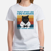 Karate Clothes - Mixed Martial Arts Shirt, Attire, Wear, Outfit - Gifts for Fighters, Cat Lovers - I Do Karate And I Know Things Tee - White, Women