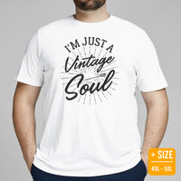 Camping & Kayaking Shirt - Kayak Tee - Presents, Gift Ideas for Campers, Outdoorsmen, Fishermen, Kayakers - I'm Just A Vintage Soul T-Shirt - White, Plus Size